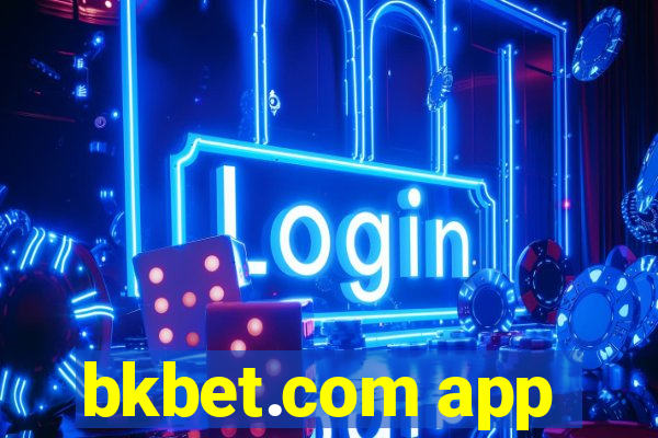 bkbet.com app